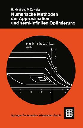 Zencke / Hettich |  Numerische Methoden der Approximation und semi-infiniten Optimierung | Buch |  Sack Fachmedien