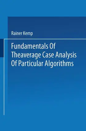 Kemp |  Fundamentals of the Average Case Analysis of Particular Algorithms | Buch |  Sack Fachmedien