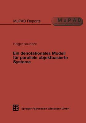  Ein denotationales Modell für parallele objektbasierte Systeme | Buch |  Sack Fachmedien