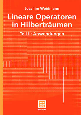 Weidmann |  Lineare Operatoren in Hilberträumen | Buch |  Sack Fachmedien