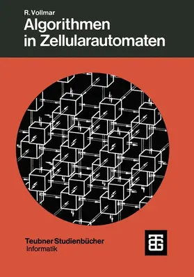 Vollmar |  Algorithmen in Zellularautomaten | Buch |  Sack Fachmedien