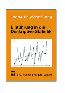 Lehn / Müller-Gronbach / Rettig |  Lehn, J: Einführung in die Deskriptive Statistik | Buch |  Sack Fachmedien