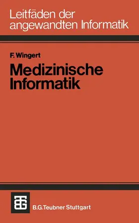 Wingert |  Medizinische Informatik | Buch |  Sack Fachmedien