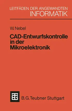 Nebel |  CAD-Entwurfskontrolle in der Mikroelektronik | Buch |  Sack Fachmedien