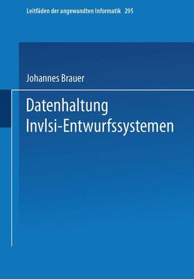 Brauer |  Datenhaltung in VLSI-Entwurfssystemen | Buch |  Sack Fachmedien