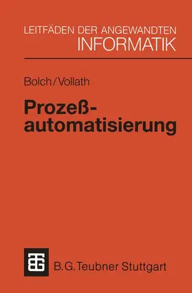 Vollath / Bolch |  Prozeßautomatisierung | Buch |  Sack Fachmedien