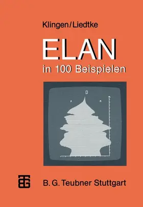 Liedtke / Klingen |  ELAN in 100 Beispielen | Buch |  Sack Fachmedien