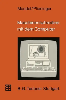 Plieninger / Mandel |  Maschinenschreiben mit dem Computer | Buch |  Sack Fachmedien