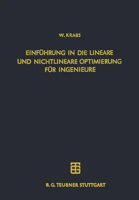 Krabs |  Einführung in die Lineare und Nichtlineare Optimierung für Ingenieure | Buch |  Sack Fachmedien