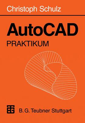  AutoCAD Praktikum | Buch |  Sack Fachmedien