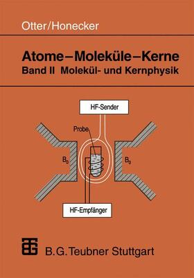 Honecker |  Atome ¿ Moleküle ¿ Kerne | Buch |  Sack Fachmedien