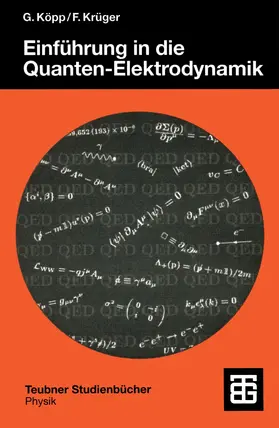 Krüger / Köpp |  Einführung in die Quanten-Elektrodynamik | Buch |  Sack Fachmedien