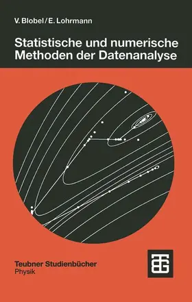 Lohrmann / Blobel |  Statistische und numerische Methoden der Datenanalyse | Buch |  Sack Fachmedien