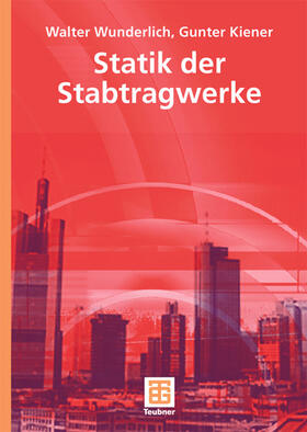 Kiener / Wunderlich |  Statik der Stabtragwerke | Buch |  Sack Fachmedien