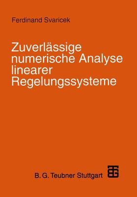 Svaricek |  Zuverlässige numerische Analyse linearer Regelungssysteme | Buch |  Sack Fachmedien