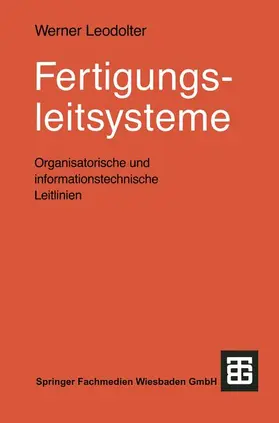 Leodolter |  Fertigungsleitsysteme | Buch |  Sack Fachmedien