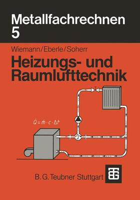 Wiemann / Soherr / Eberle |  Metallfachrechnen 5 | Buch |  Sack Fachmedien