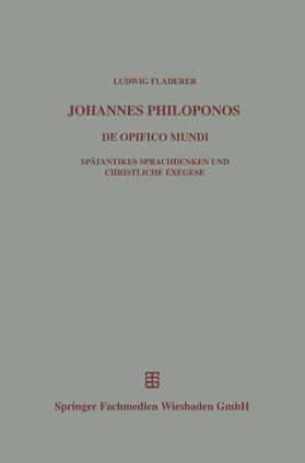 Fladerer |  Johannes Philoponos | Buch |  Sack Fachmedien