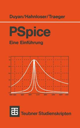 Duyan / Traeger / Hahnloser |  PSpice | Buch |  Sack Fachmedien