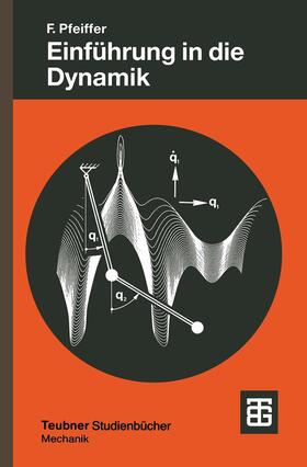 Pfeiffer |  Einführung in die Dynamik | Buch |  Sack Fachmedien