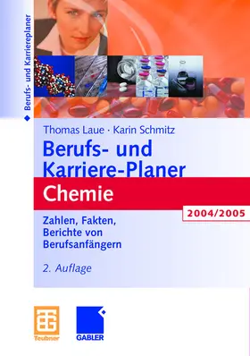 Schmitz / Laue |  Berufs- und Karriere-Planer Chemie | Buch |  Sack Fachmedien