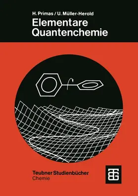 Müller-Herold / Primas |  Elementare Quantenchemie | Buch |  Sack Fachmedien