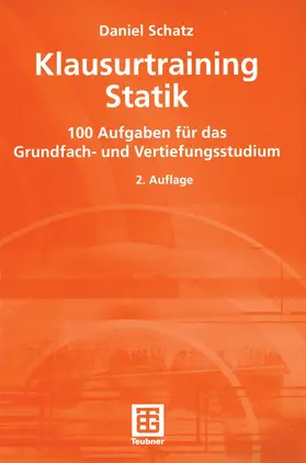 Schatz |  Klausurtraining Statik | Buch |  Sack Fachmedien