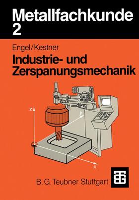 Engel / Kestner |  Kestner, C: Metallfachkunde 2 | Buch |  Sack Fachmedien