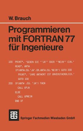  Programmieren mit FORTRAN 77 für Ingenieure | Buch |  Sack Fachmedien
