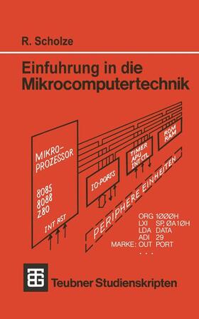 Scholze |  Einführung in die Mikrocomputertechnik | Buch |  Sack Fachmedien