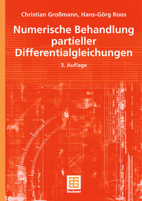 Roos / Großmann |  Numerische Behandlung partieller Differentialgleichungen | Buch |  Sack Fachmedien