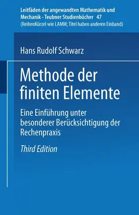 Schwarz |  Methode der finiten Elemente | Buch |  Sack Fachmedien