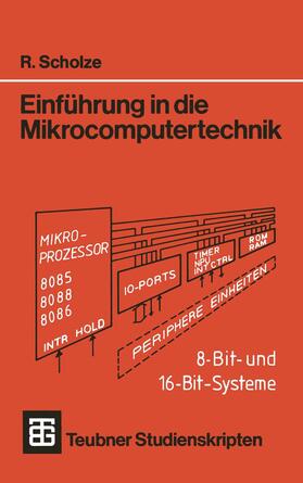 Scholze |  Einführung in die Mikrocomputertechnik | Buch |  Sack Fachmedien