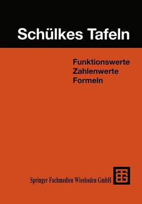 Adelsberger / Wunderling |  Schülkes Tafeln | Buch |  Sack Fachmedien