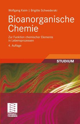 Schwederski / Kaim |  Bioanorganische Chemie | Buch |  Sack Fachmedien