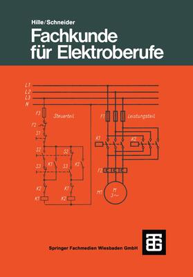 Schneider / Hille |  Fachkunde für Elektroberufe | Buch |  Sack Fachmedien