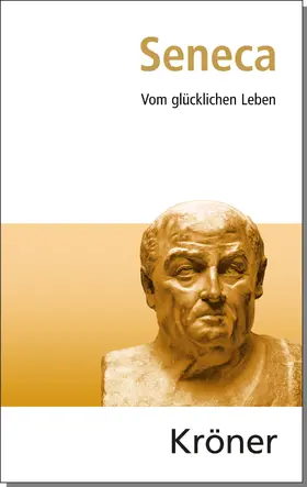 Seneca / Burkard |  Vom glücklichen Leben | Buch |  Sack Fachmedien