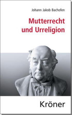 Bachofen / Elsaghe |  Mutterrecht und Urreligion | Buch |  Sack Fachmedien