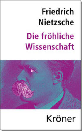 Nietzsche / Schenkel |  Die Fröhliche Wissenschaft | Buch |  Sack Fachmedien