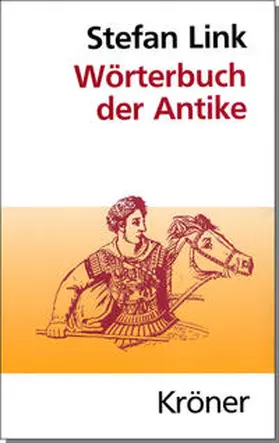 Link / Lamer |  Wörterbuch der Antike | Buch |  Sack Fachmedien