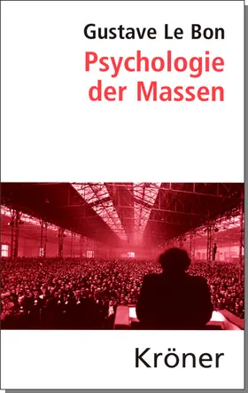 LeBon / Le Bon |  Psychologie der Massen | Buch |  Sack Fachmedien