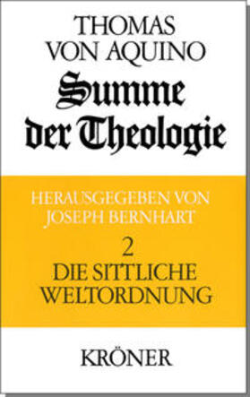 Bernhart |  Summe der Theologie 2. Die sittliche Weltordnung | Buch |  Sack Fachmedien