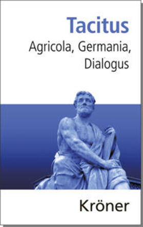 Tacitus / Thorsten |  Agricola, Germania, Dialogus | Buch |  Sack Fachmedien