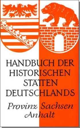 Schwineköper |  Handbuch der historischen Stätten Deutschlands XI. Provinz Sachsen-Anhalt | Buch |  Sack Fachmedien