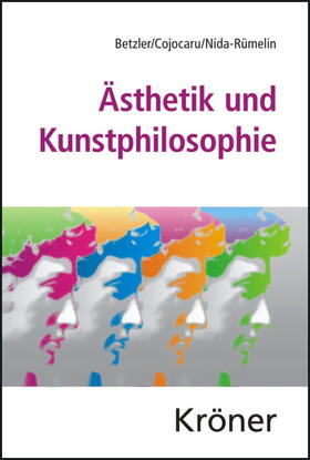 Betzler / Cojocaru / Nida-Ruemelin |  Ästhetik und Kunstphilosophie | Buch |  Sack Fachmedien