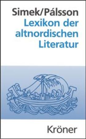 Simek / Pálsson |  Lexikon der altnordischen Literatur | Buch |  Sack Fachmedien