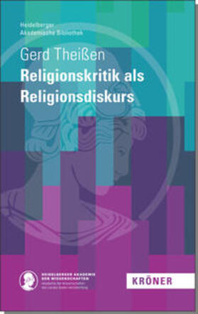 Theißen |  Theißen, G: Religionskrtik als Religionsdiskurs | Buch |  Sack Fachmedien