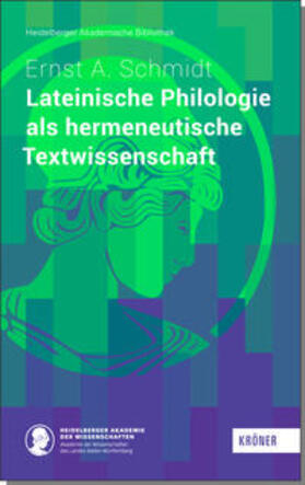 Schmidt |  Lateinische Philologie als hermeneutische Textwissenschaft | eBook | Sack Fachmedien