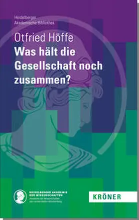 Höffe |  Was hält die Gesellschaft noch zusammen? | Buch |  Sack Fachmedien