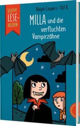 Caspers |  Kleine Lesehelden: Milla und die verfluchten Vampirzähne | Buch |  Sack Fachmedien